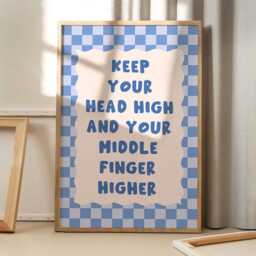 Keep Your Head High & Middle Finger Higher Art Poster, Trendy Wall Art, Apartment Aesthetic Decor, Retro Home Printed Gift - thumbnail 3