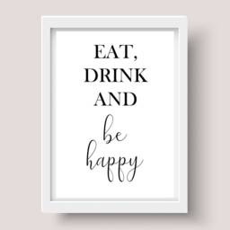 Eat Drink & Be Happy Print - Kitchen Prints Dining Room - thumbnail 2
