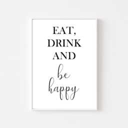 Eat Drink & Be Happy Print - Kitchen Prints Dining Room - thumbnail 1