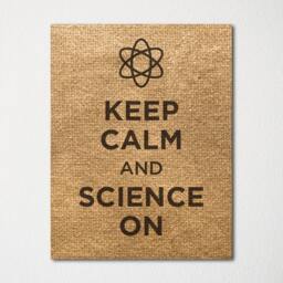 Keep Calm & Science On - Fine Art Print Choice Of Color Purchase 3 Receive 1 Free Custom Prints Available - thumbnail 3