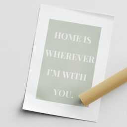 Home Is Wherever I'm With You - Minimal Poster Aesthetic Home Decor, Cute Quote, Bedroom Wall Art, Living Room Poster, Typography Print - thumbnail 3