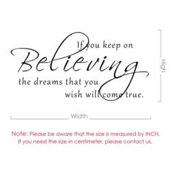 If You Keep On Believing The Dream - Vinyl Art Wall Decal For Home Child's Bedroom- 099 - thumbnail 4