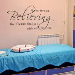 If You Keep On Believing The Dream - Vinyl Art Wall Decal For Home Child's Bedroom- 099 - thumbnail 1