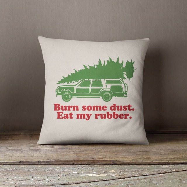 Christmas Decorative Pillow - Burn Some Dust Eat My Rubber Throw 18 - image 1