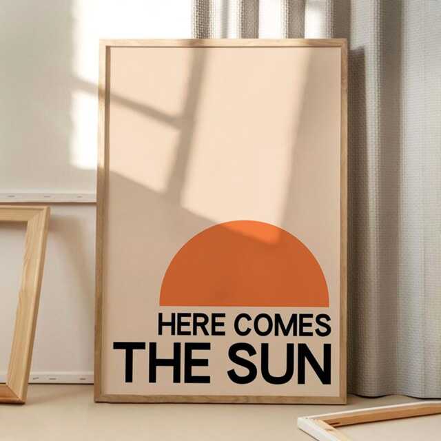 Here Comes The Sun Quote Poster, Trendy Wall Art, Typography Aesthetic Decor, Retro Home Printed Gift - image 1