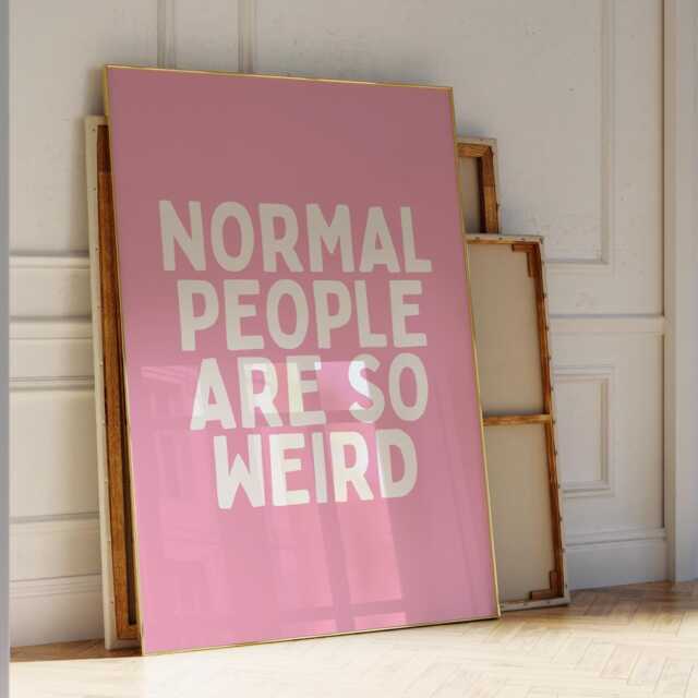 Normal People Are So Weird Art Print, Funny Quote, Pink Wall Decor - image 1