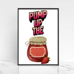 Song Lyric Poster, Pump Up The Jam, Poster Print For Kitchen, Quirky Decor Wall Art - thumbnail 1