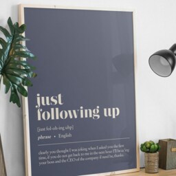 Funny Office Decor - Just Following Up Customisable Illustration Print Minimalist Home Work From Art - thumbnail 3