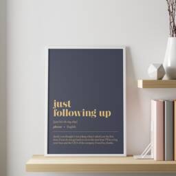 Funny Office Decor - Just Following Up Customisable Illustration Print Minimalist Home Work From Art - thumbnail 1