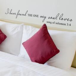 I Have Found The One Whom My Soul Loves Wall Decal Religious Decor Christian Wedding Gift Bridal Shower Solomon 34 - 106 - thumbnail 2
