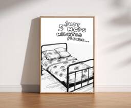 Just 5 More Minutes Print Bedroom Wall Art - Satin Lustre - thumbnail 1