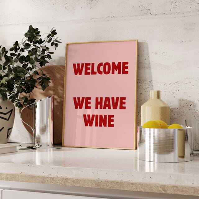 Welcome We Have Wine Print - Hallway Minimalist Print Trendy Kitchen Poster Wall Art Wine Bar Cart - image 1