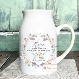 Personalised If ... Were Flowers I'd We'd Pick You Mum Nanny Grandma Granny Nan Nana Mother's Day Ceramic Small Vase Jug Mug Birthday Gift - thumbnail 1