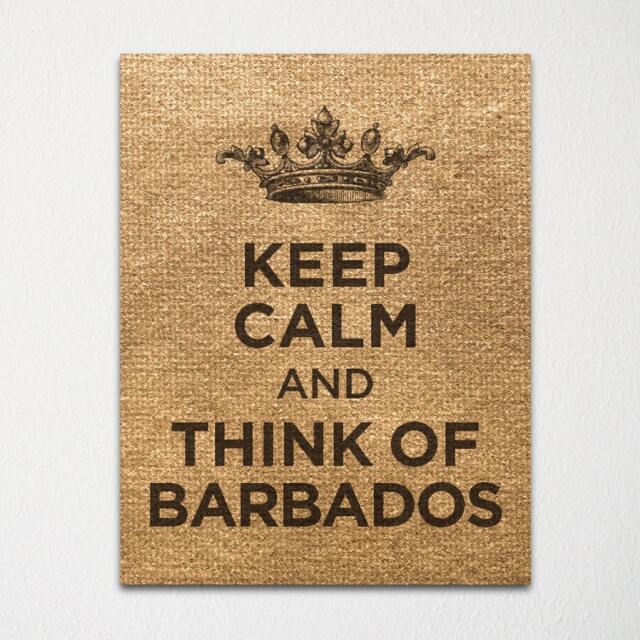 Keep Calm & Think Of Barbados - Any Location Available Fine Art Print Choice Color Purchase 3 Receive 1 Free - image 1