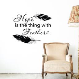 Emily Dickinson Quote Vinyl Wall Decal Hope Is The Thing With Feathers P102 - thumbnail 1