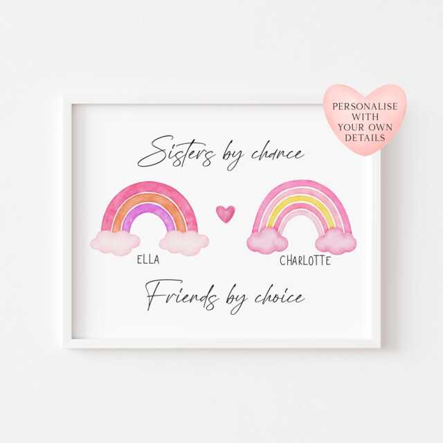 Personalised Sister Rainbow Print, Sisters By Chance Friends Choice, Wall Art - Unframed - image 1