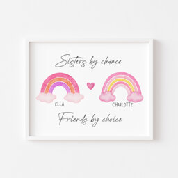 Personalised Sister Rainbow Print, Sisters By Chance Friends Choice, Wall Art - Unframed - thumbnail 1