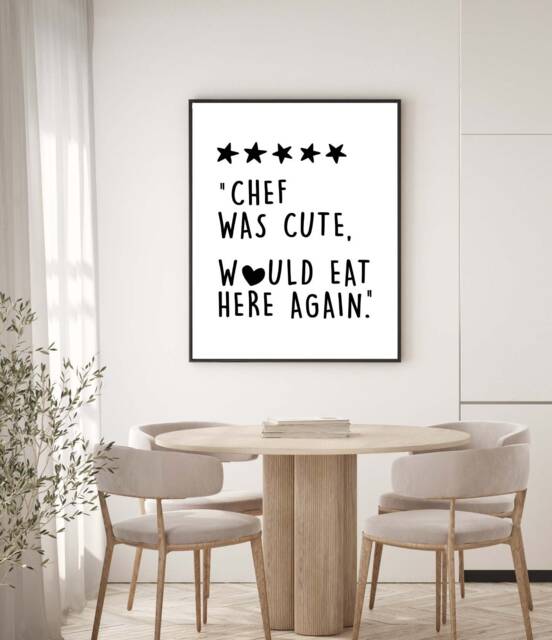 Chef Was Cute Funny Home Wall Art Print, Decor Fun Poster Typography Housewarming Gift, Cooking Humour Kitchen Print - image 1
