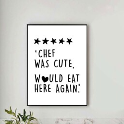 Chef Was Cute Funny Home Wall Art Print, Decor Fun Poster Typography Housewarming Gift, Cooking Humour Kitchen Print - thumbnail 2