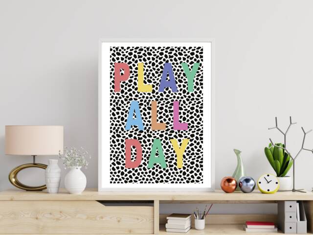 Play All Day Print - Kids Children Home Playroom Bedroom Gift Bespoke A5 A4 A3 Framed - image 1