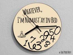 Whatever, I'm Namast'ay in Bed/Round Beige - Wall Clock - thumbnail 1