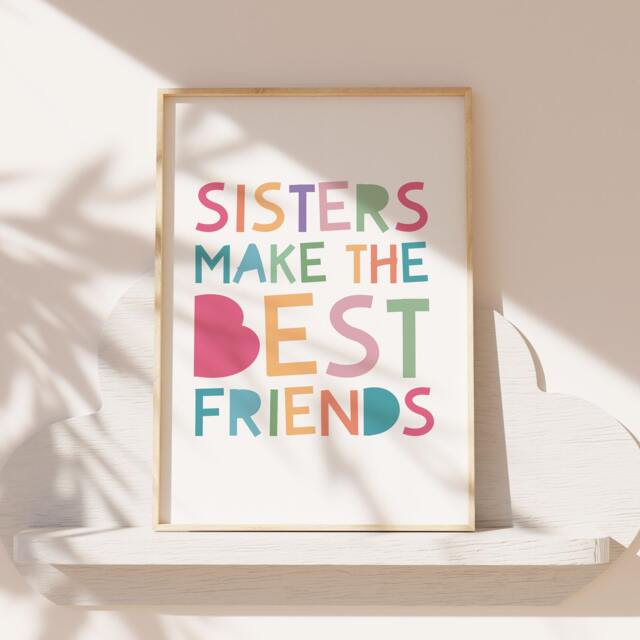 Sisters Make The Best Friends Print, Girls Bedroom Decor, Sister Prints, Wall Art, Sibling Nursery Art - image 1