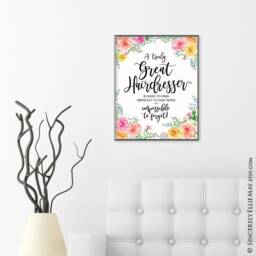 Hairdresser Gift, Hair Salon Decor - Wall Art Printable Gifts, Lovely Appreciation Quote For The Dresser You Print 40358 - thumbnail 2