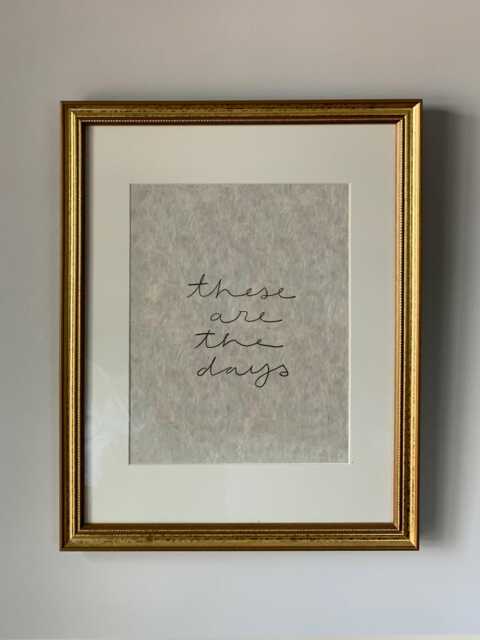 These Are The Days - Art Print, Wall Art, Home Decor, Quote - image 1