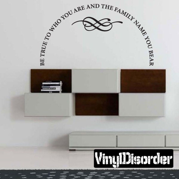 Be True To Who You Are & The Family Name Bear - Vinyl Wall Decal Quotes Sticker Fa060Betruei8Et - image 1