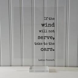 Latin Proverb - Floating Quote If The Wind Will Not Serve Take To Oars Wall Art Motivational Inspirational Modern Minimalist - thumbnail 3