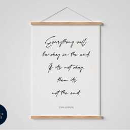 John Lennon Quote Print - Everything Will Be Okay in The End - Inspirational Wall Art Positive Poster Gift Of Encouragement - thumbnail 2