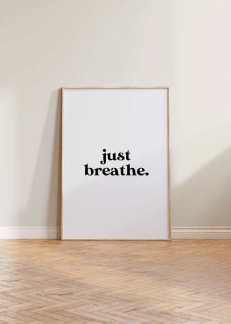 Just Breathe Print, Positive Quote Poster, Aesthetic Wall Art Home Decor, Relaxing Inspiring Print - image 1