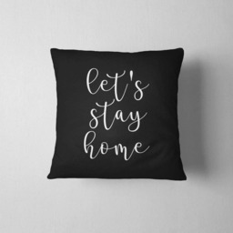 Let's Stay Home Throw Pillow, Farmhouse Cushion, Cozy Living Room Decor, Handmade Cotton Housewarming Gift, Sofa Cushion - thumbnail 4