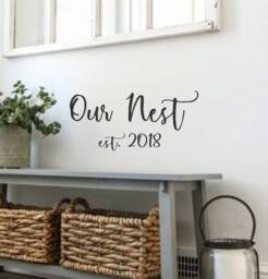 Our Nest With Est Date #2 - Vinyl Wall Decal - Home Decor - Wedding Gift - Family Established Date - Cottage French Country - thumbnail 1