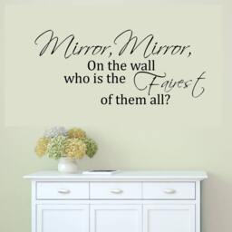 Mirror On The Wall Who Is Fairest Of Them All Vinyl Decal Sticker Snow White Quote Would Look Great Beside A - thumbnail 1