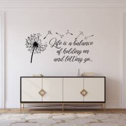 Dandelion Quote Wall Decal Inspirational Home Decor, Life Is A Balance Lw37 - thumbnail 4