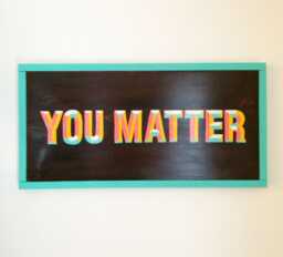 You Matter Hand Painted Wood Sign - Inspirational Sign, Unique Nursery Decor, Baby Shower Gift, Rustic Wall Art - thumbnail 1