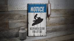 Notice Jet Skiing, Ski Warning Signs, Skiing Decor, Ocean Sign, Wooden Sale Wall Decor - Old Signs - thumbnail 1