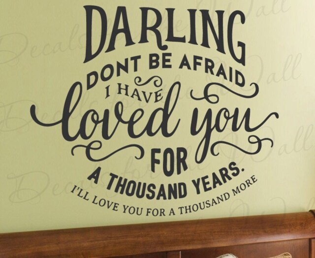 Darling Dont Be Loved You A Thousand Years Christina Perri Twilight Breaking Dawn Edward Cullen Robert Pattinson Vinyl Wall Ary Decal Q60 - image 1
