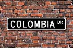 Colombia Sign, Wall Decor, Souvenir, Keepsake, Gift, Columbia Custom Street Quality Metal Sign - thumbnail 1
