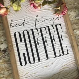 Quotes Wall Art Framed - But First Coffee - Handmade Farm Style Sign-Rustic Unique D??cor - thumbnail 2