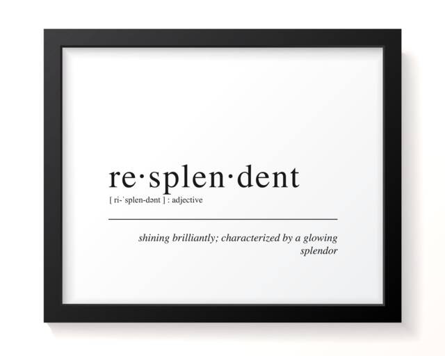 Resplendent Art Print - Dictionary Definition, Glowing Splendor Inspirational Wall Art, Word Typography - image 1