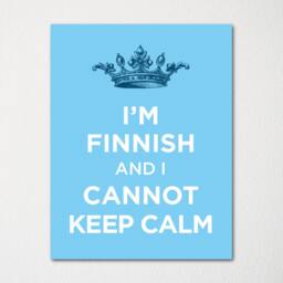 I'm Finnish & I Cannot Keep Calm- Any Nationality Available - Fine Art Print Choice Of Color Purchase 3 Receive 1 Free - thumbnail 2