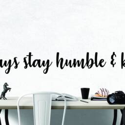 Always Stay Humble Inspirational Motivational Wall Decal Quote Art For Home Living Room Office Decor Decorations 42x6 Inches - thumbnail 2