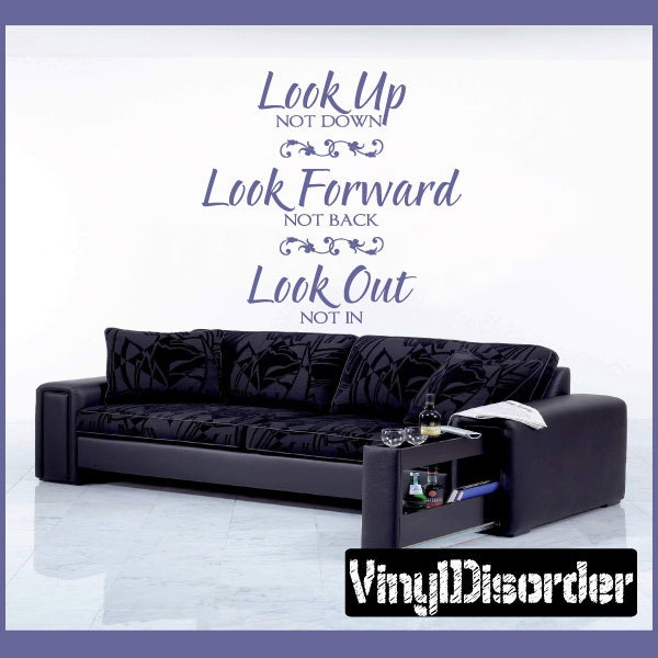 Look Up Not Down Look Forward Back Out - Vinyl Wall Decal Quotes Sticker I001Et - image 1