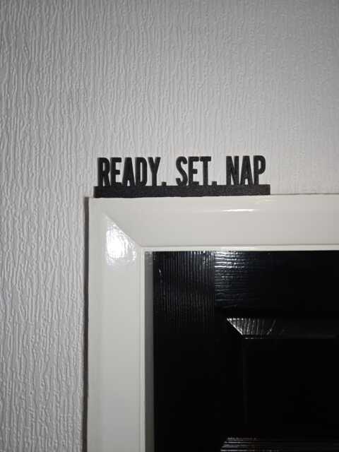 Ready. Set. Nap Door Topper, Shelf Decor, Wall Quirky Home Interior Gift, Door Decoration - image 1