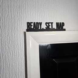 Ready. Set. Nap Door Topper, Shelf Decor, Wall Quirky Home Interior Gift, Door Decoration - thumbnail 2