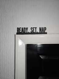 Ready. Set. Nap Door Topper, Shelf Decor, Wall Quirky Home Interior Gift, Door Decoration - thumbnail 1
