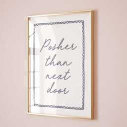 Posher Than Next Door Print Funny Blue Hallway Sign - thumbnail 2