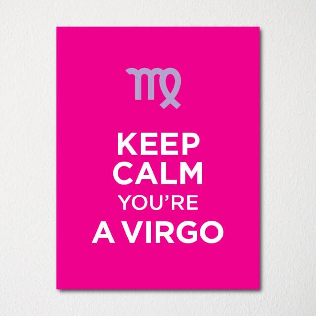 Keep Calm You're A Virgo - Fine Art Print Choice Of Color Purchase 3 & Receive 1 Free Custom Prints Available - image 1